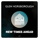 Glen Horsborough - New Times Ahead Extended Mix