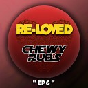 Chewy Rubs - Let It Go Original Mix