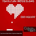 Tony Futura Djose Elenko - Big Heart Original Mix