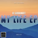 DJ Gorbunoff - My Life Original Mix