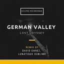 German Valley - Lost Odyssey David Garez Remix