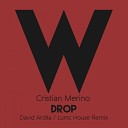 Cristian Merino - Drop Lumc House Remix