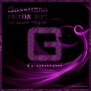 Basstiano - DETOX Original Mix