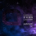 Of The Moon feat Bartlee - Of The Moon Original Mix