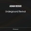 Adam Redux - Who s In The House Original Mix
