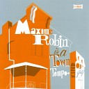 Maxime Robin - L eloge de la lenteur