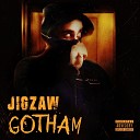 Jigzaw - Gotham