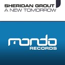 Sheridan Grout - A New Tomorrow Original Mix
