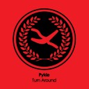 Pykie - Turn Around Original Mix