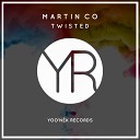 Martin Co - Twisted Original Mix