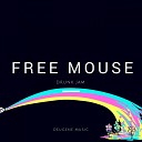 Free Mouse - Drunk Jam Original Mix