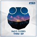 Paco Flores - Let Me Original Mix