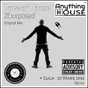 2Exxposed - Love of House Original Mix