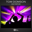Tom Domson - Dictator Original Mix