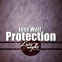 John Wolf - Protection Original Mix