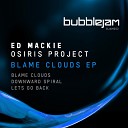 Ed Mackie - Blame Clouds Original Mix