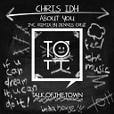 Chris IDH - About You Original Mix