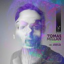 Tomas Millan - Neim Dr Needles Remix