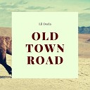 Lil Deela - Old Town Road