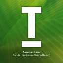 Basement Jaxx - Rendez Vu Jesse Garcia Club Mix