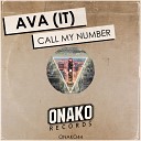 AVA It - Call My Number Original Mix