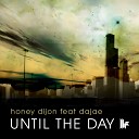 Honey Dijon Dajae - Until The Day Original Club Mix