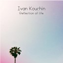 Ivan Kouchin - Tropical House Original Mix
