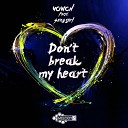 Vovich feat Sexy Girl - Don t Break My Heart Original Mix