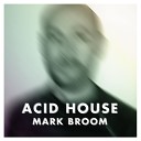 Mark Broom - New Original Mix