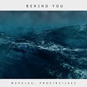 Maxuluu Provincija42 - Behind You Original Mix