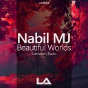 Nabil MJ - Beautiful Worlds Extended Mix