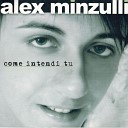 Alex Minzulli - Una storia importante