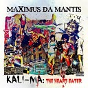 Maximus Da Mantis - Breathe Again
