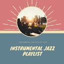 Instrumental Jazz Playlist - Grounds