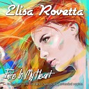 Elisa Rovetta - Fire In My Heart