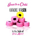 Karaoke Ameritz - Jesus to a Child In the Style of George Michael Karaoke…