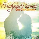 Katyna Ranieri - Anema E Core