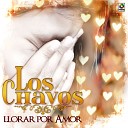 Los Chavos - Es Mi Amor