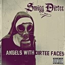 Smigg Dirtee - O L S Life