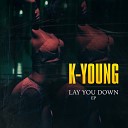 K Young - New Sh t