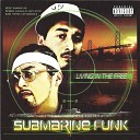 Submarine Funk feat Mr Sirate G Boogs J Bailey Big Rich Don Toriano Fully… - Til The Club Close