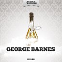 George Barnes - Indiana Original Mix