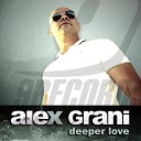 Alex Grani - Deeper Love Original Mix