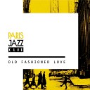 Paris Jazz Club - If I Had You