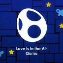 Qumu - Love Is in the Air From Yoshi s Story