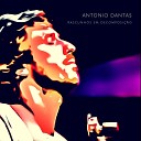 Antonio Dantas - Amor Te