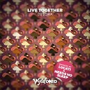 DJ Lora - Live Together Lucati Remix