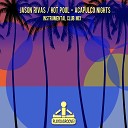 Jason Rivas Hot Pool - Acapulco Nights Instrumental Club Mix