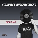 Ruben Anderson - Drop That Radio Edit