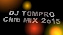 DJ TOMPRO - KaZantip Electro Records 2o15